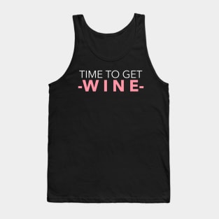 Time To Get Wine, Sommelier Tank Top